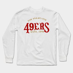 San Francisco 49eeeers Long Sleeve T-Shirt